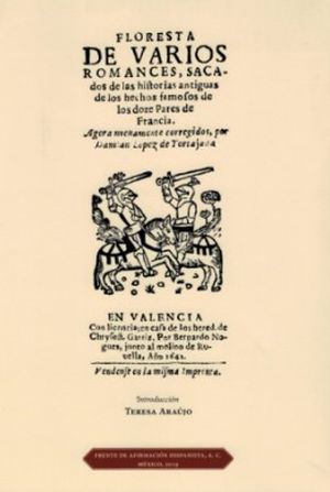 Cubierta del libro Floresta de varios romances, sacados de las historias antiguas de los hechos famosos de los doze pares de Francia