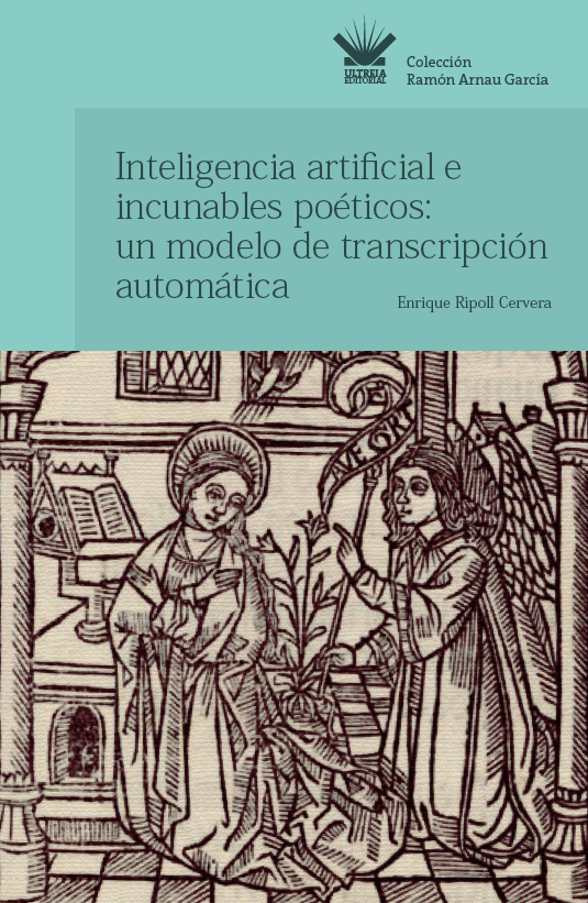Cubierta del libro Inteligencia artificial e incunables poéticos: un modelo de transcripción automática